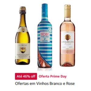Ofertas em Vinhos Branco e Rose